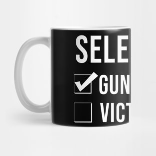 Gun Supporter NRA Select One Gun Owner Victim Mug